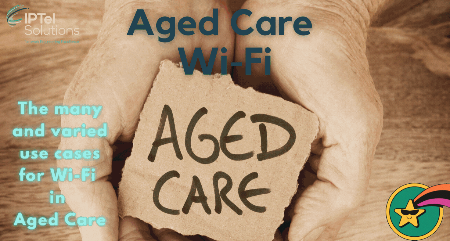 Aged Care wi-fi