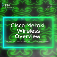 Cisco Meraki Wireless Overview (Instagram)