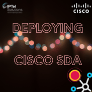 Deploying Cisco SDA (Instagram)