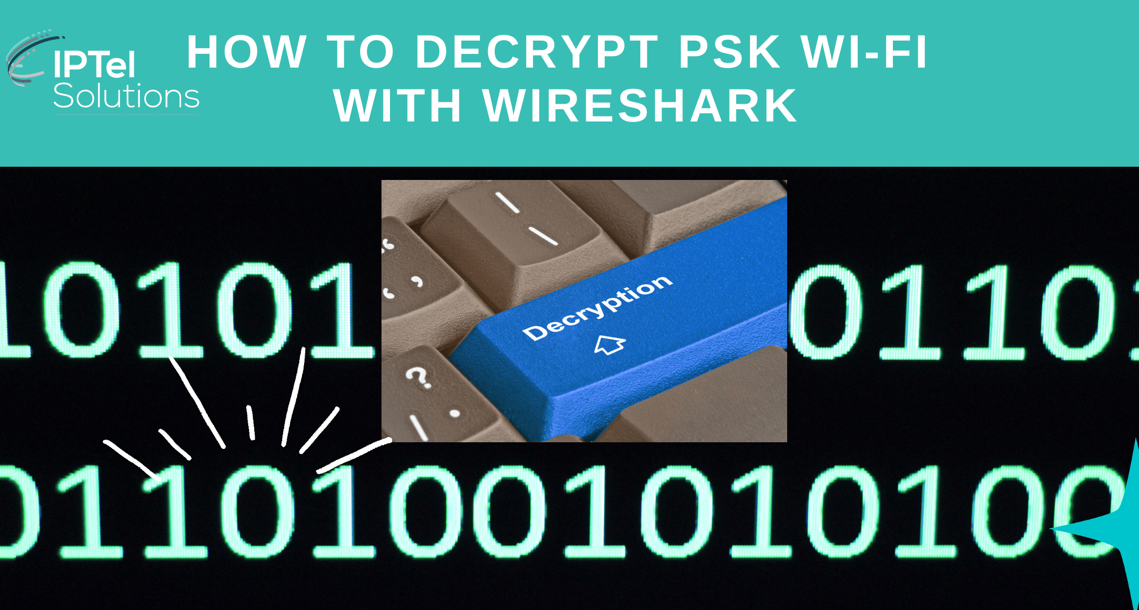 How to Decrypt PSK Packets Captured with Wireshark
