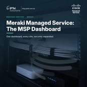 Meraki Managed Service: Inside the MSP Dashboard