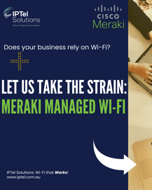 Meraki Managed Wi-Fi 1