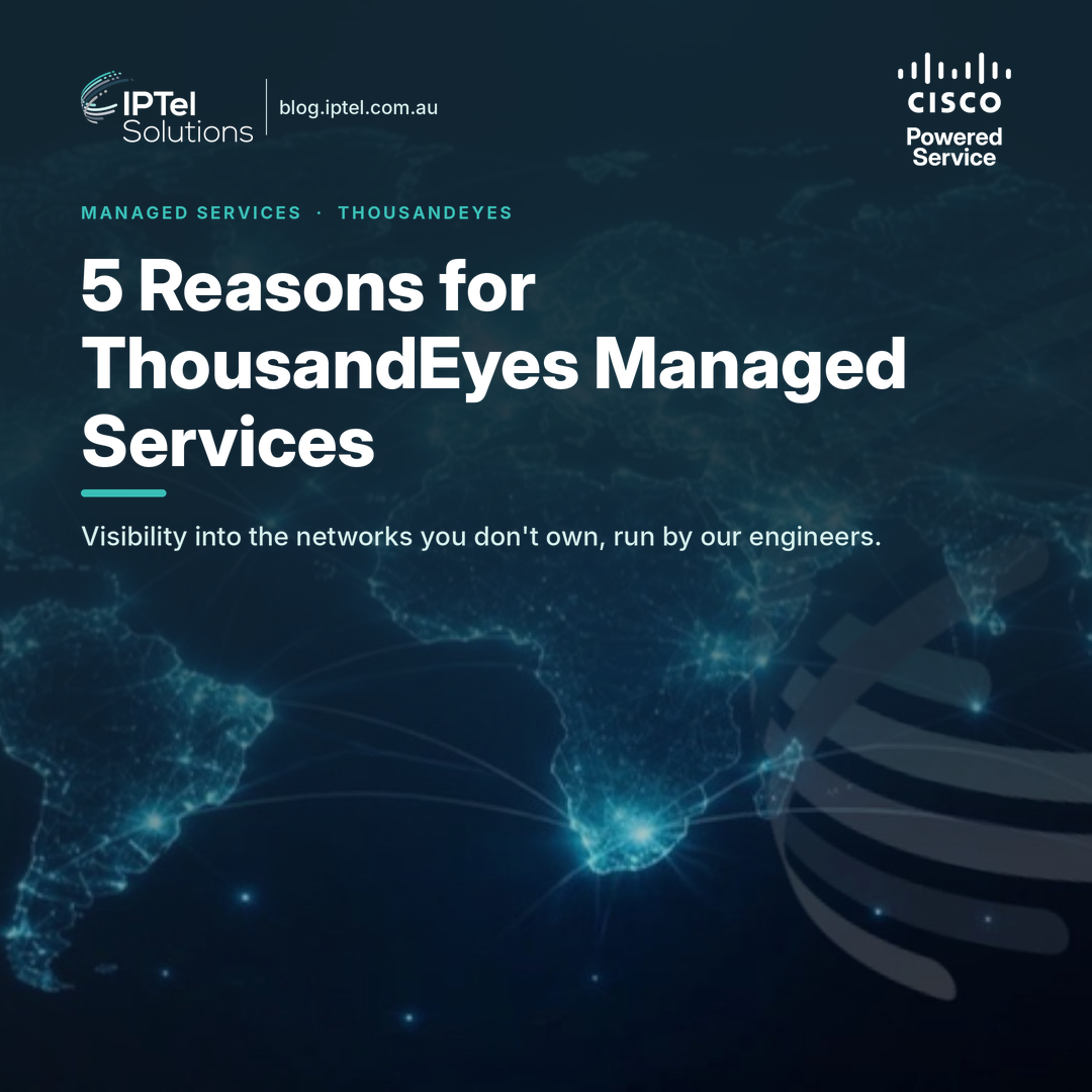 ThousandEyes Managed Services: Top 5 Reasons