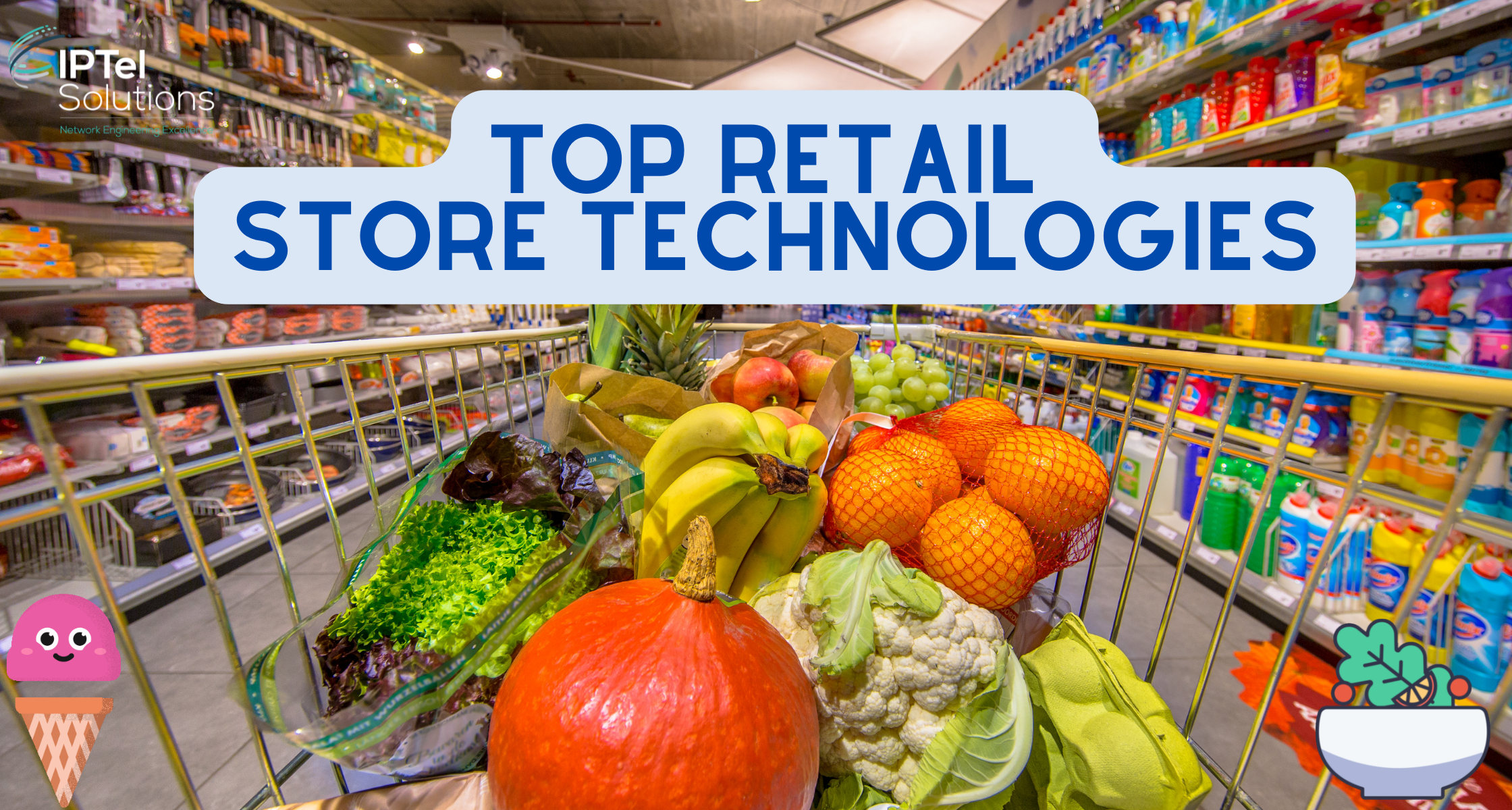 Top Retail Store Technologies