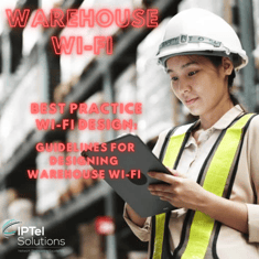 Warehouse Wi-Fi Best Practice