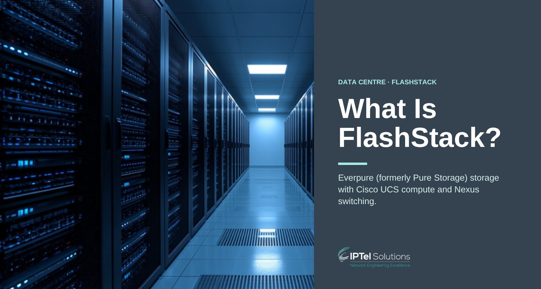 Data centre aisle lined with server racks, with the title What Is FlashStack?