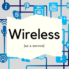Wireless as a Service Feature Image