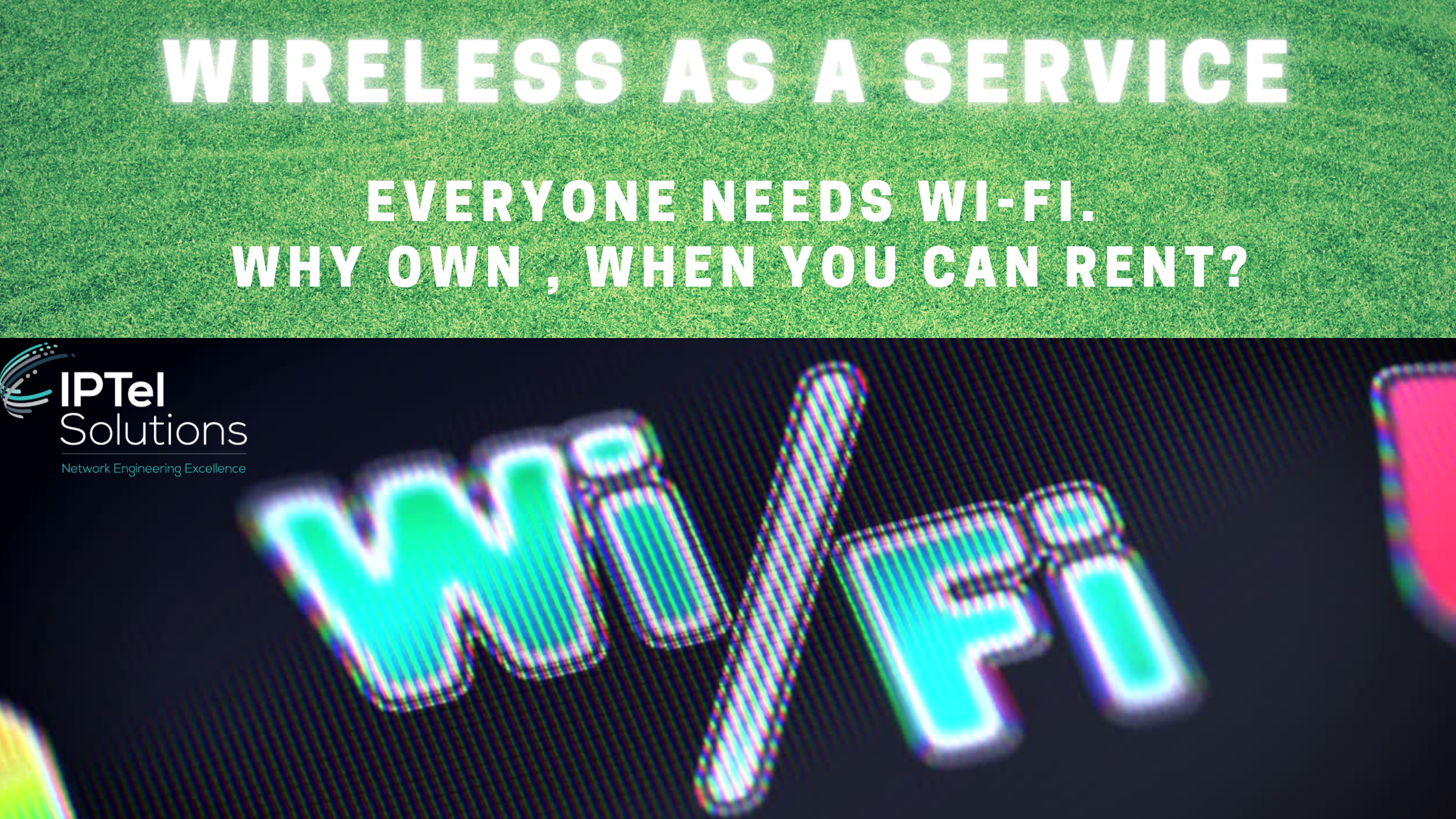 Wireless as a Service