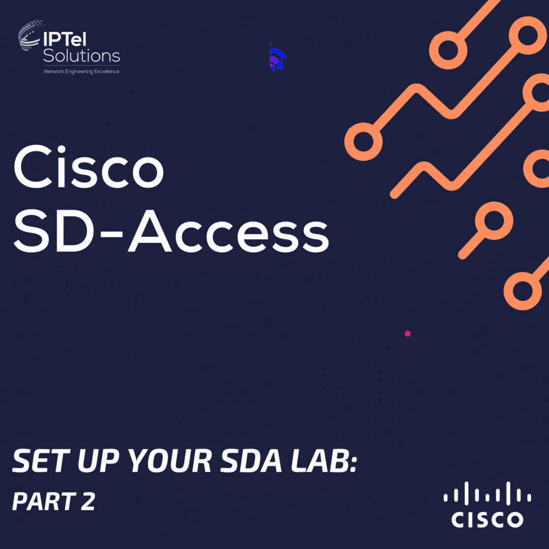 Cisco SD Access Lab Part 1